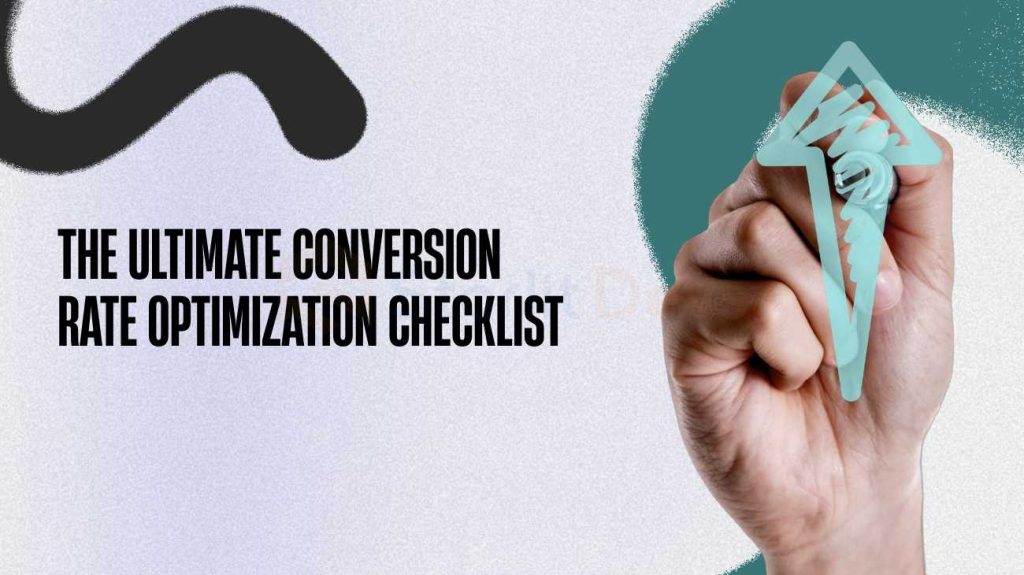 The Ultimate Conversion Rate Optimization Checklist