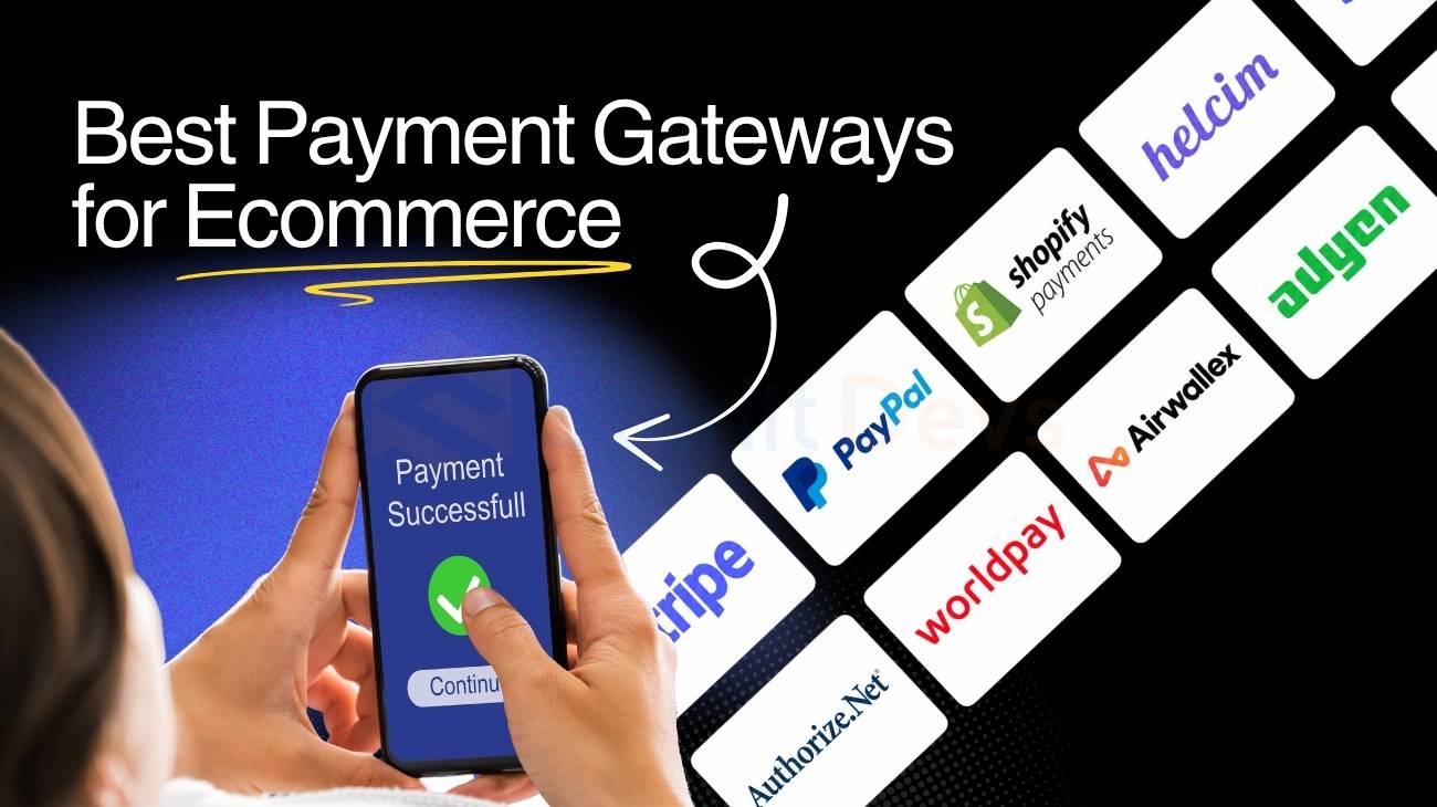 Best Payment Gateways for Ecommerce
